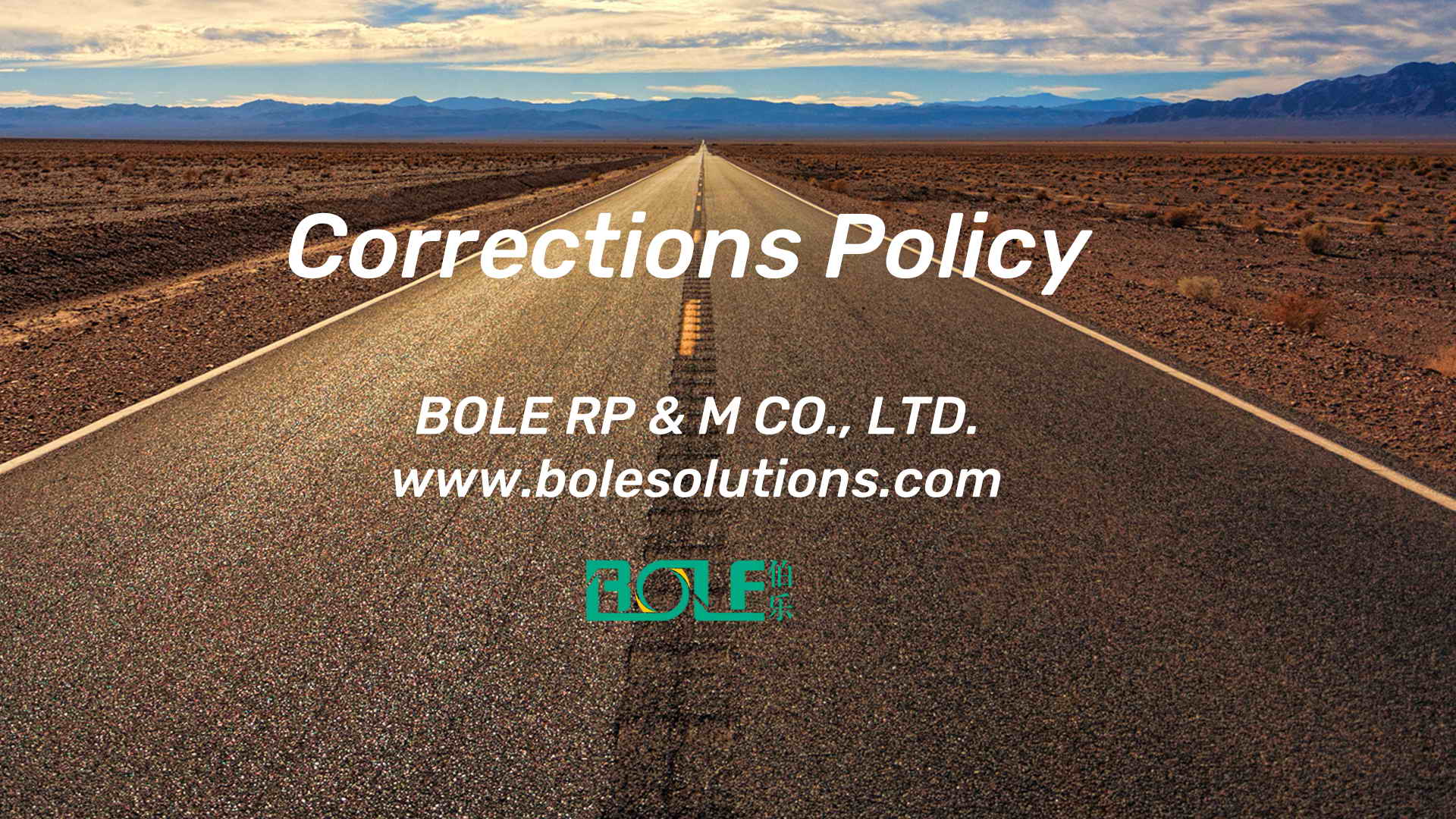 Corrections Policy of Bole RP&M Co., Ltd.